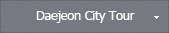 Daejeon City Tour
