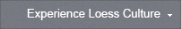 Experience Loess Culture